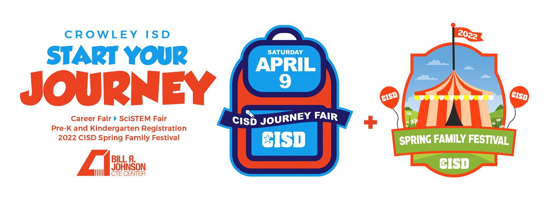 Crowley ISD Start Your Journey Career Fair, SciSTEM Fair, Pre-K and Kindergarten Registration, Spring Family Festival